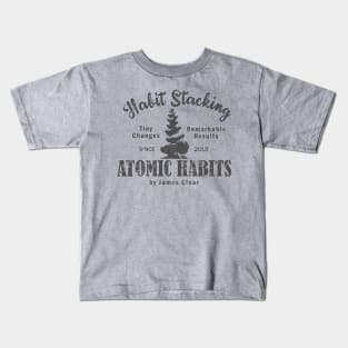 Habit Stacking (Atomic Habits - James Clear) Kids T-Shirt